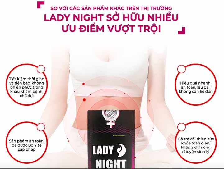 Lady night ưu điểm 