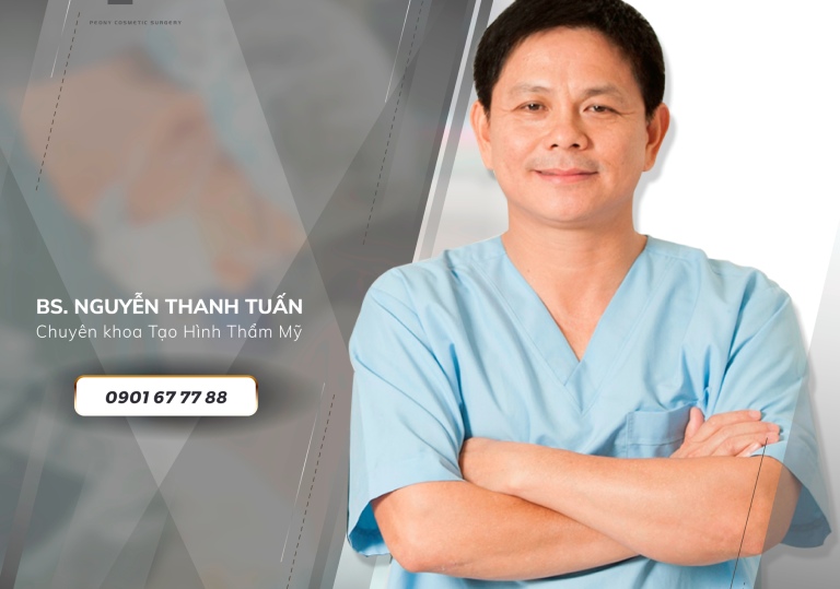 Bác sĩ Nguyễn Thanh Tuấn phẫu thuật thẩm mỹ tại TPHCM